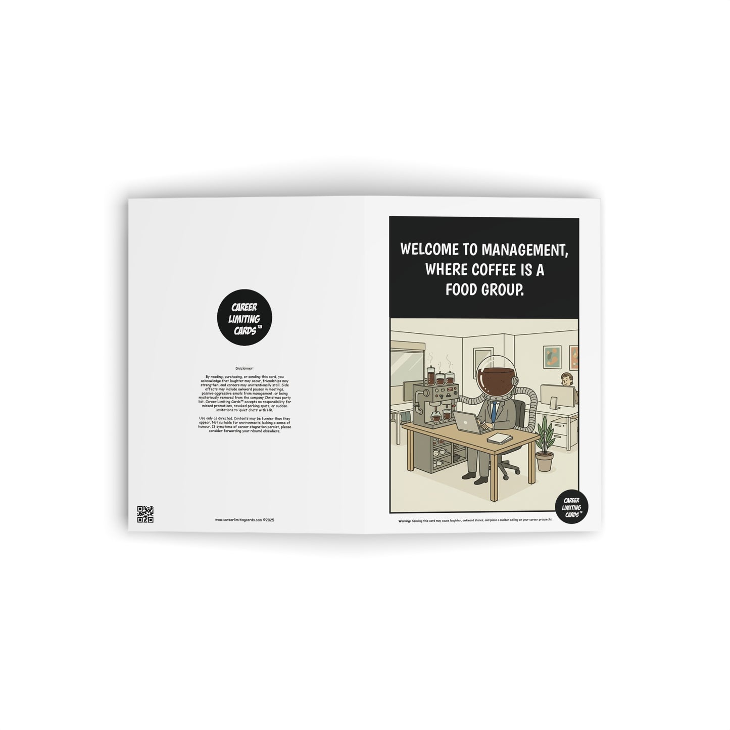 Welcome to management, where coffee is a food group.