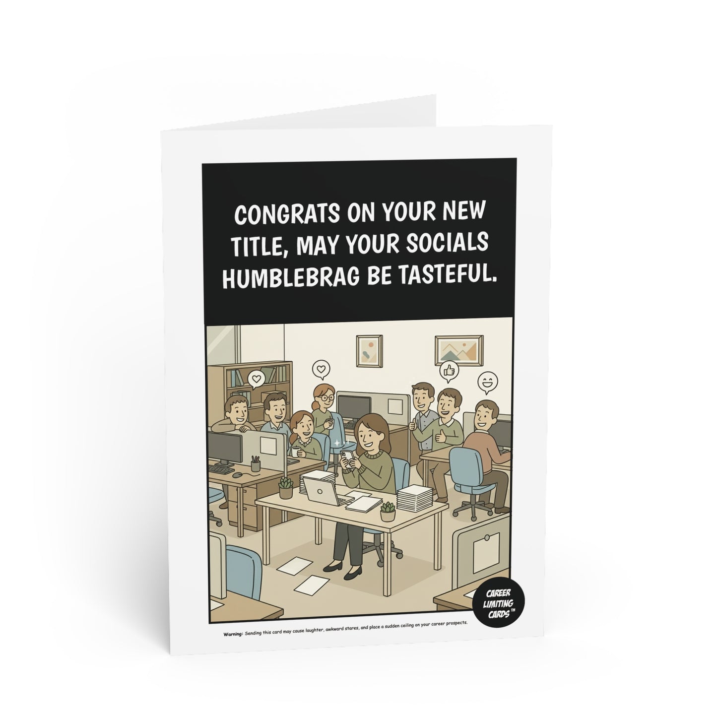 Congrats on your new title, may your socials humblebrag be tasteful.